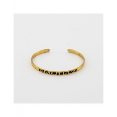 PULSERA ARTESANAL DE LATÓN MODELO THE FUTURE IS FEMALE DORADO